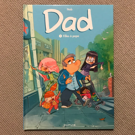 Dad T01: Filles à papa - Nob