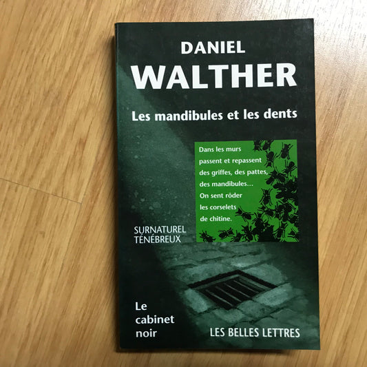 Walther, Daniel - Les mandibules et les dents