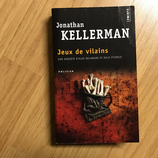 Kellerman, Jonathan. - Jeux de vilains