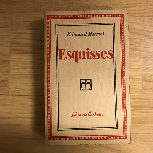 Herriot, Edouard - Esquisses