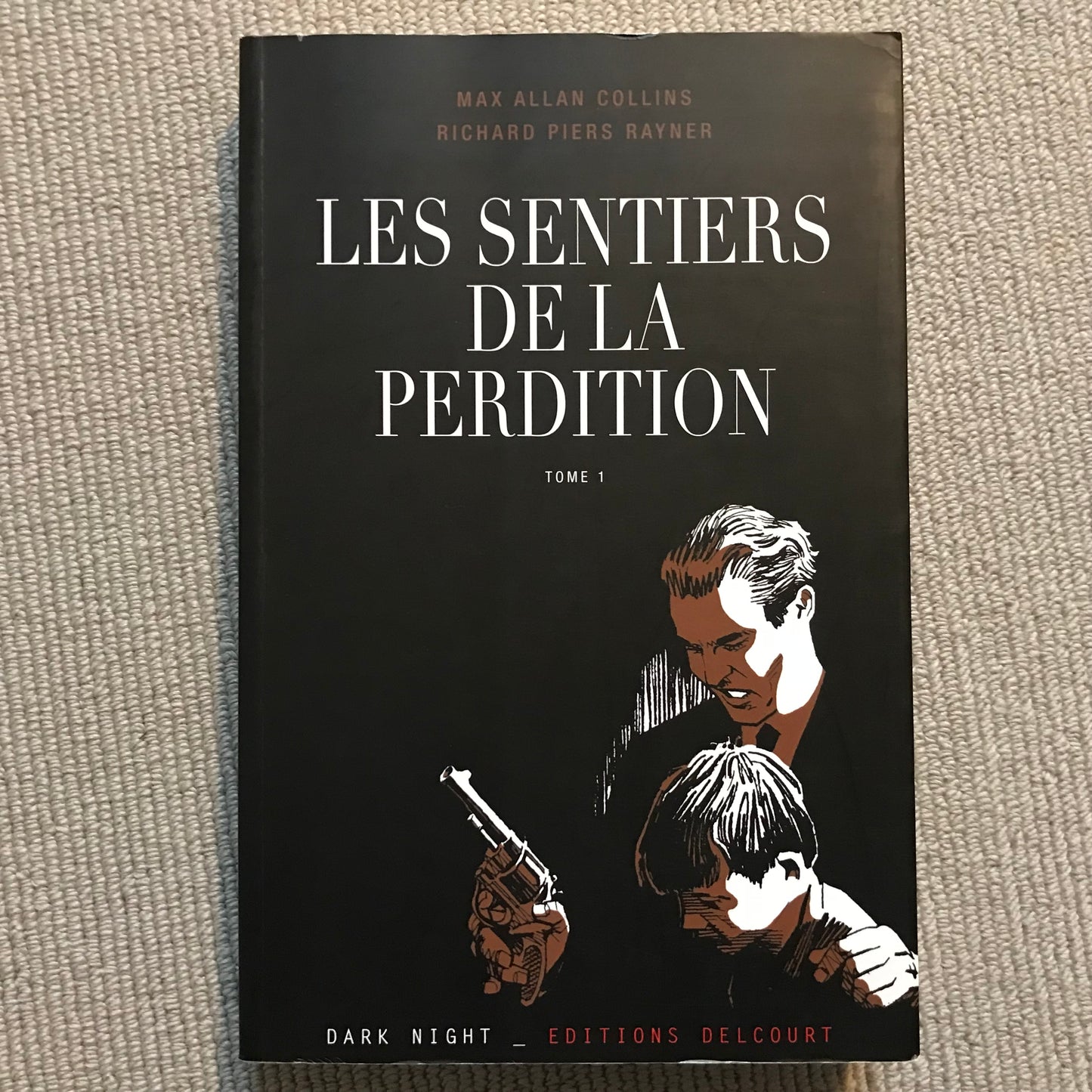 Collins, M & Rayner, R - Les sentiers de la perdition T01