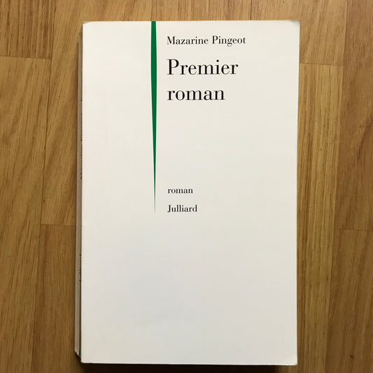 Pingeot, Mazarine - Premier roman