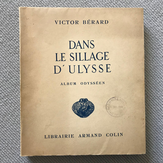 Bérard, Victor - Dans le sillage d’Ulysse, album Odysséen