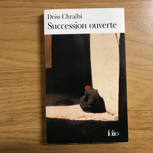 Chraïbi, Driss - Succession ouverte