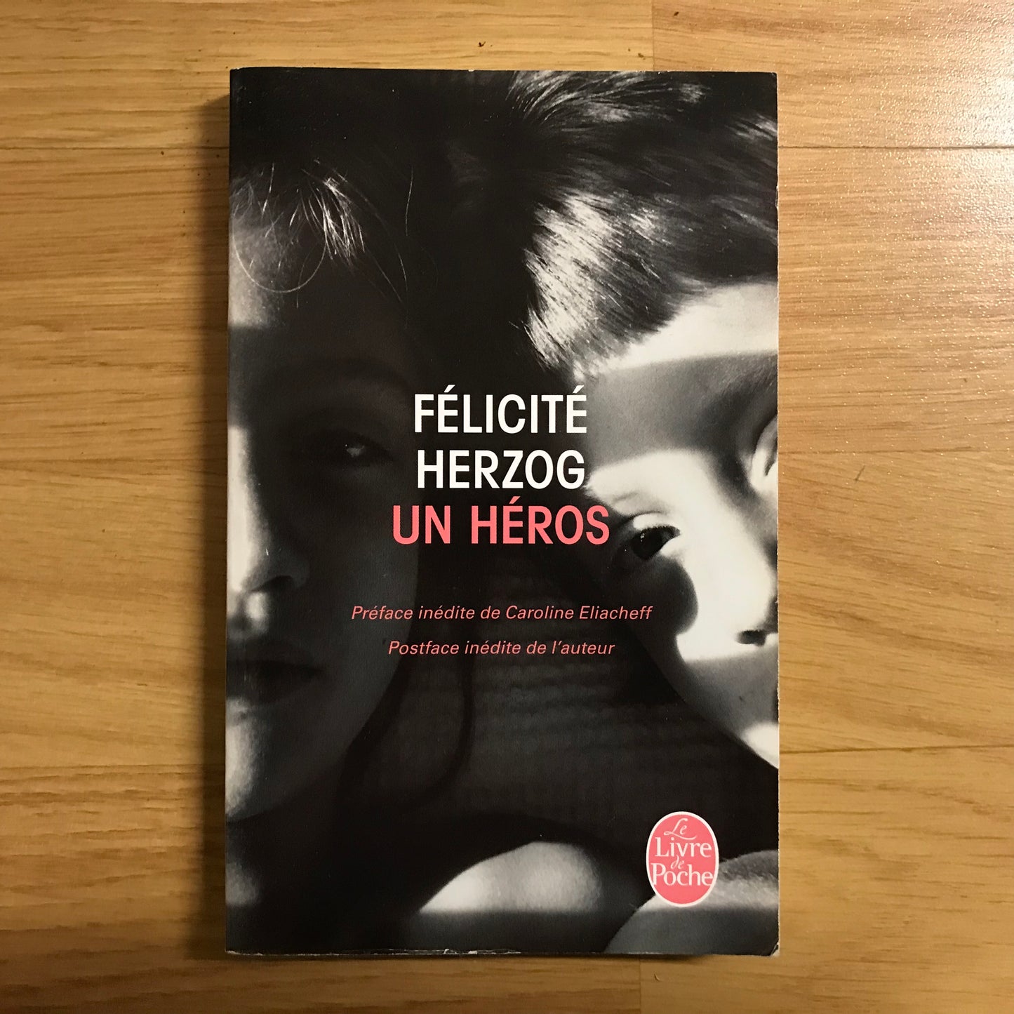 Herzog, Félicité - Un héros