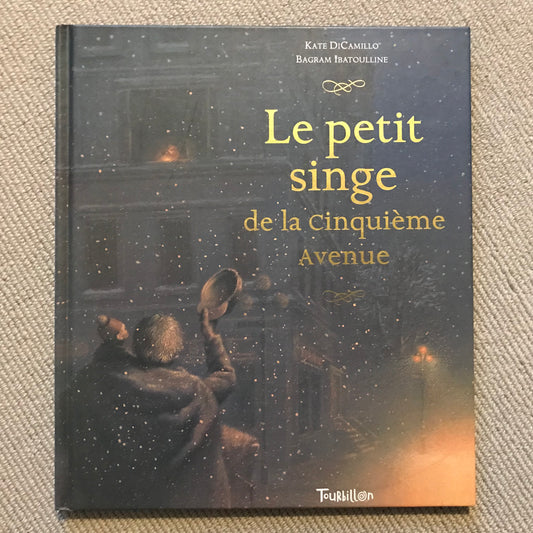 Le petit singe de la cinquième avenue - DiCamillo, K. & Ibatoulline, B.