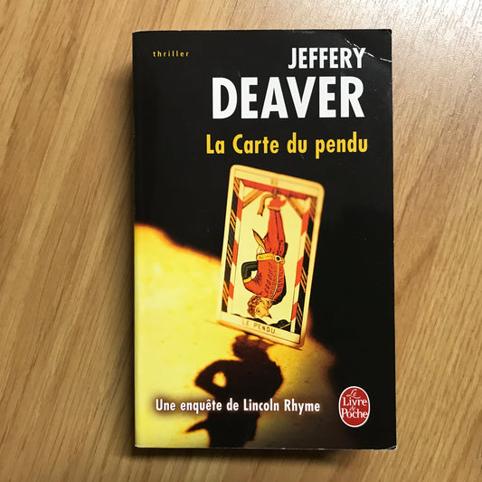 Deaver, Jeffery - La carte du pendu