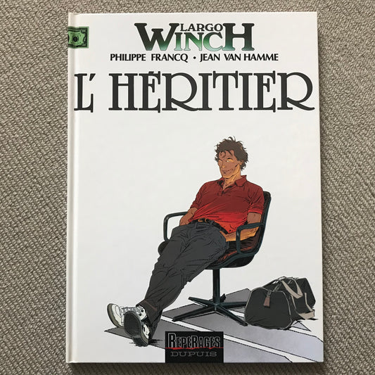 Largo Winch T01: L’héritier - Francq & Van Hamme