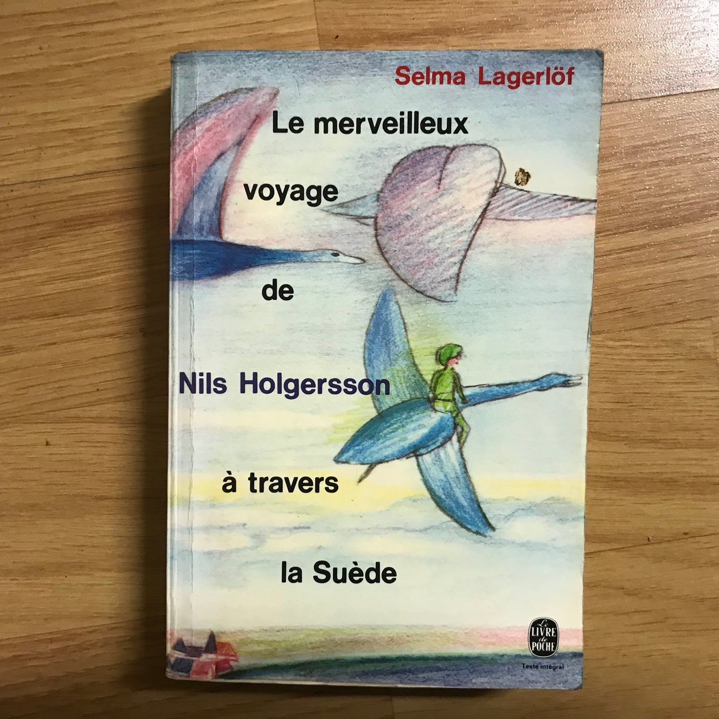 Lagerlöf, Selma - Le merveilleux voyage de Nils Holgersson à travers la Suède
