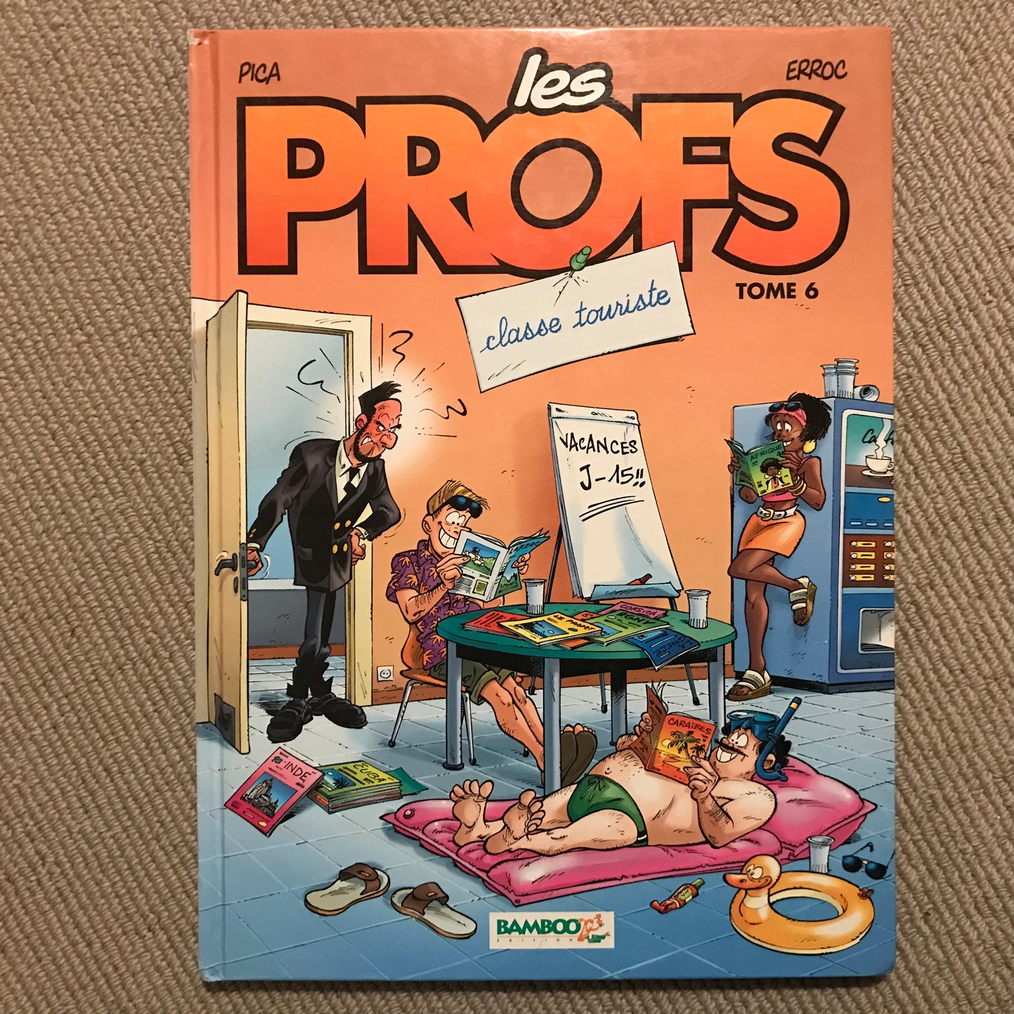 Les profs T06: Classe touriste - Pica & Erroc