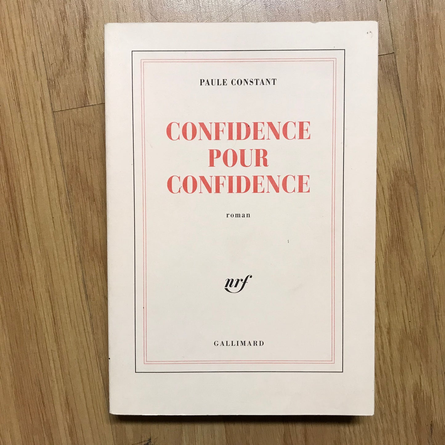 Constant, Paule - Confidence pour confidence