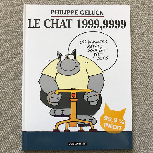 Le chat T08: Le chat 1999,9999 - Geluck, Philippe