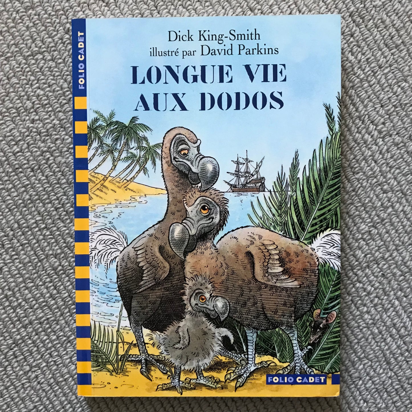 King-Smith, Dick - Longue vie aux dodos