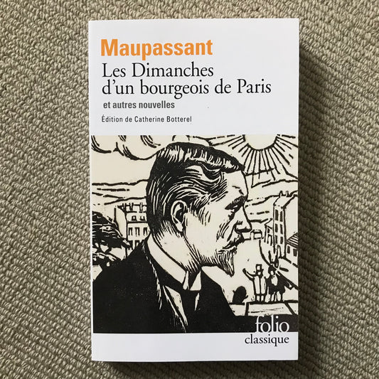 Maupassant de, Guy - Les dimanches d’un bourgeois de Paris