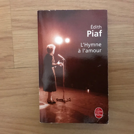 Piaf, Edith - L’hymne à l’amour