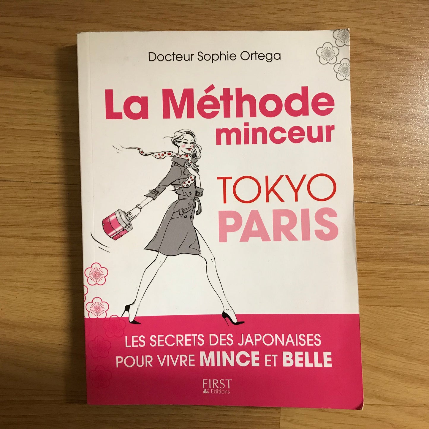 Ortega, Sophie Dr - La méthode minceur Tokyo Paris