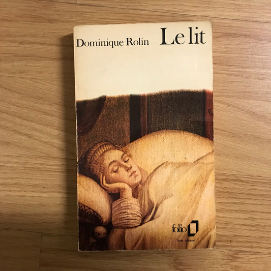Rolin, Domonique - Le lit