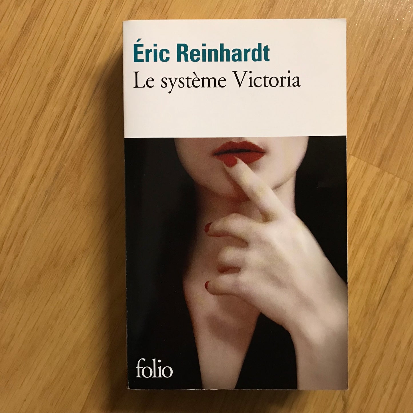 Reinhardt, Eric - Le système Victoria