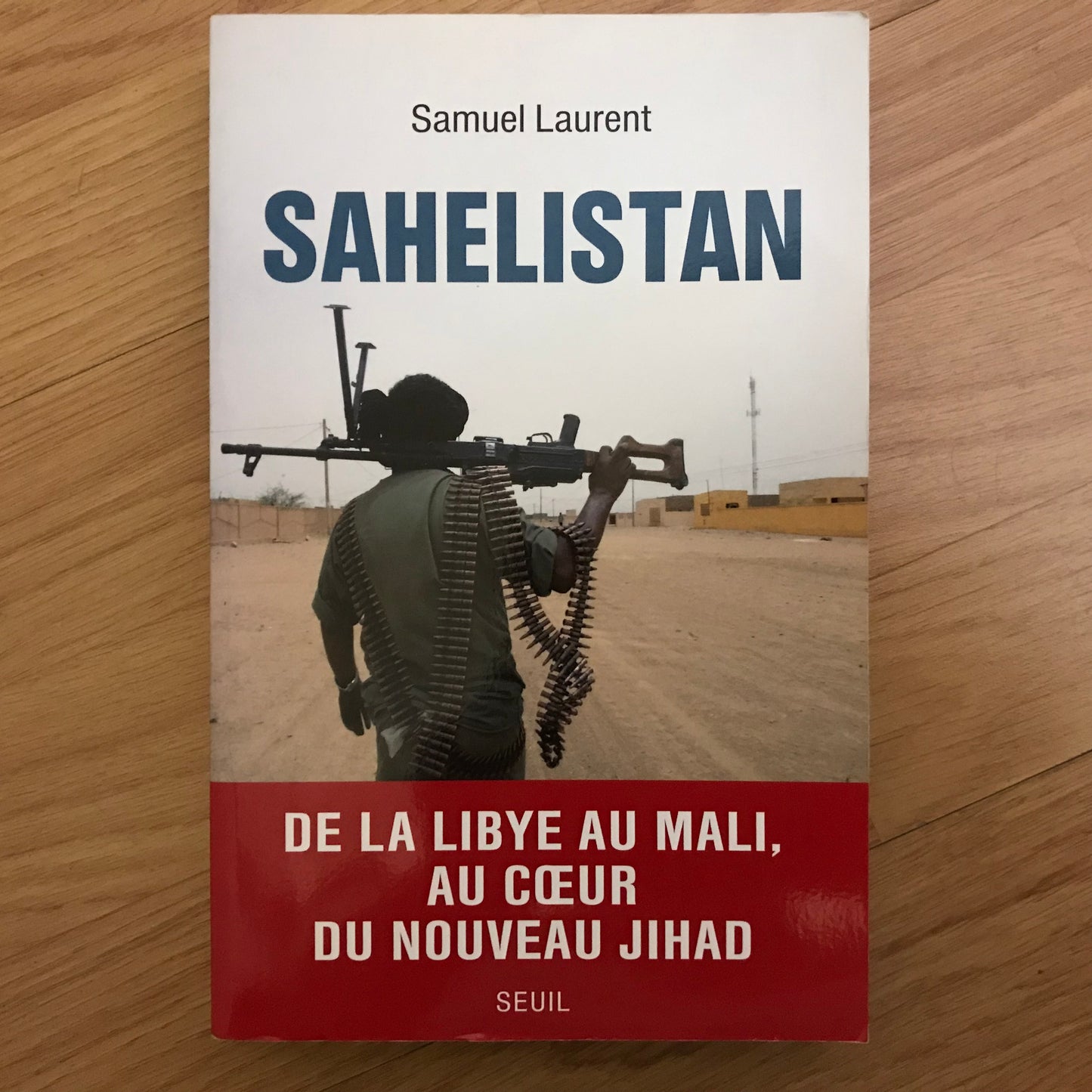 Laurent, Samuel - Sahelistan