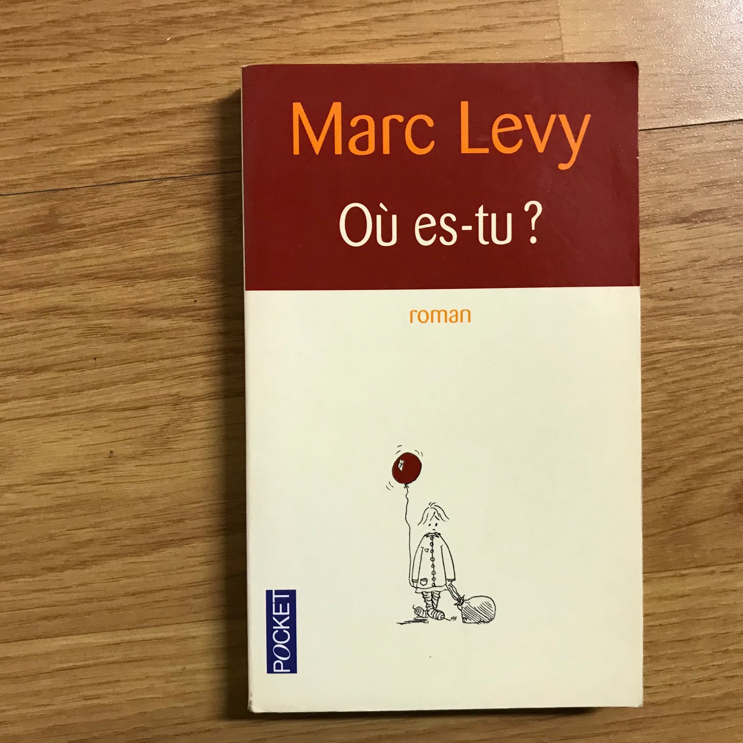 Levy, Marc - Où es-tu ?