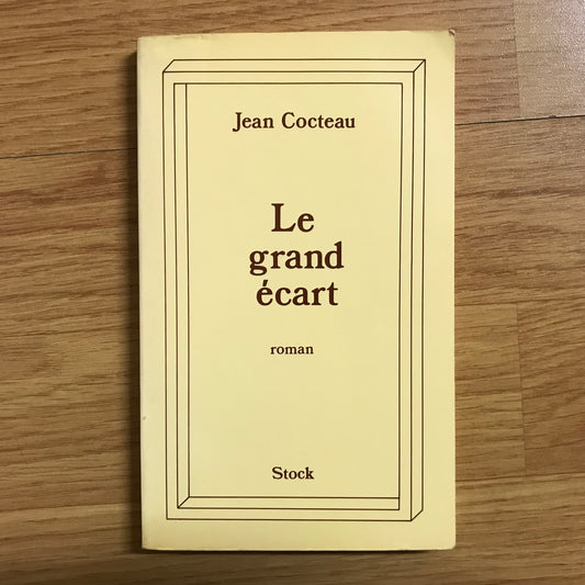 Cocteau, Jean - Le grand écart