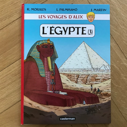 Alix, Les voyages d’Alix T03 L’Egypte - Jacques Martin