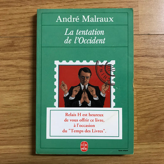 Malraux, André - La tentation de l’occident