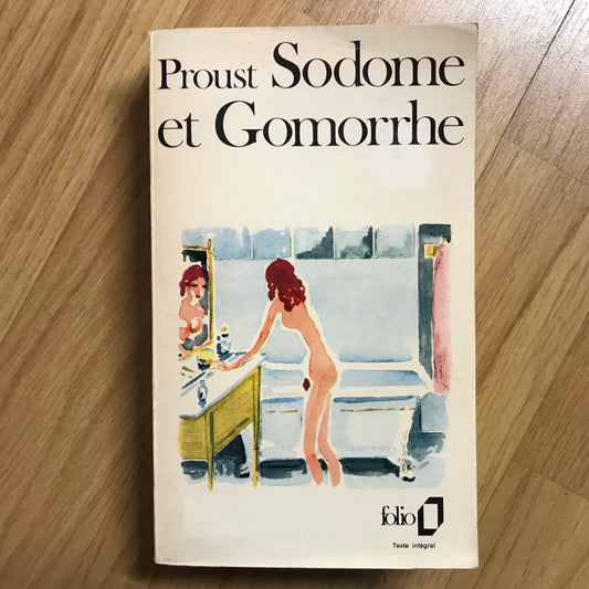 Proust - À la recherche du temps perdu volume 4: Sodome et Gomorrhe