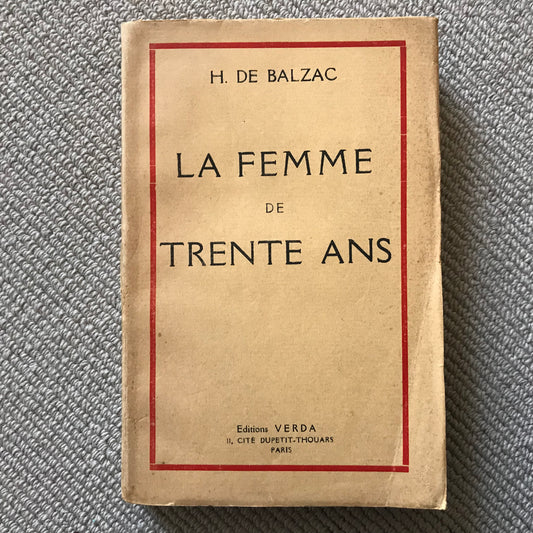 Balzac - La femme de Trente ans