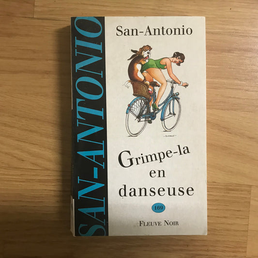 San-Antonio - Grimpe-la en danseuse