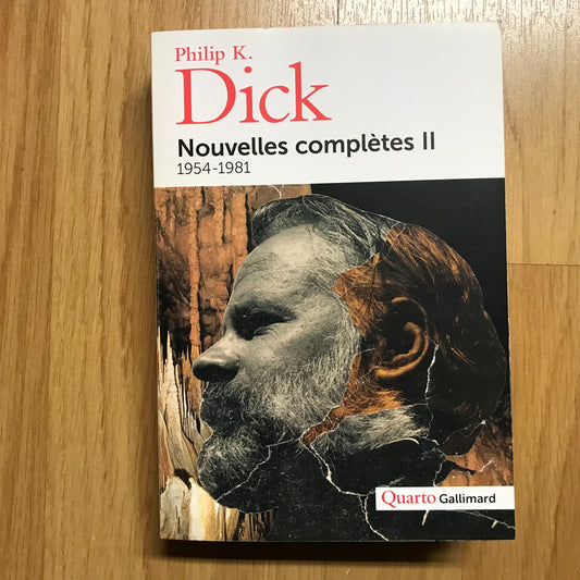 Dick, Philip K. - Nouvelles complètes II