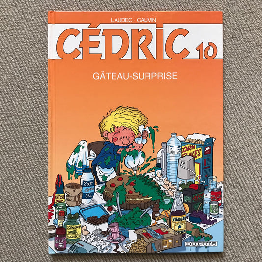 Cédric T10: Gâteau-surprise - Laudec & Cauvin