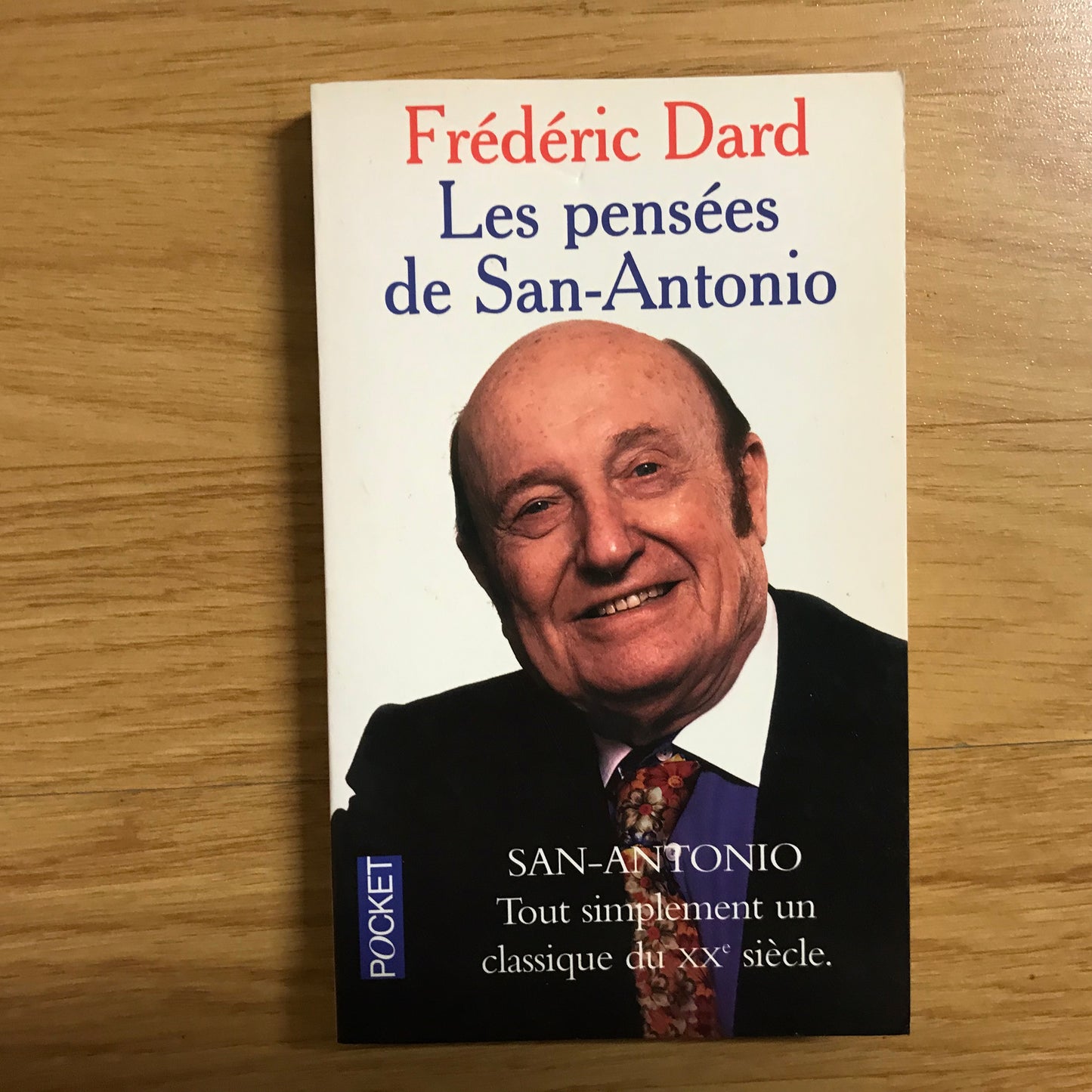 Dard, Frédéric - Les pensées de San-Antonio