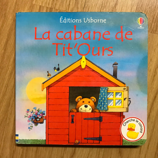 La cabane de Tit’ours