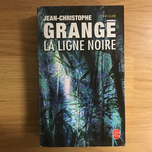 Grangé, Jean-Christophe - La ligne noire