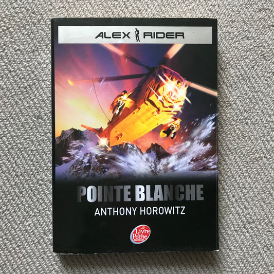 Alex Rider T02: Pointe blanche - Anthony Horowitz