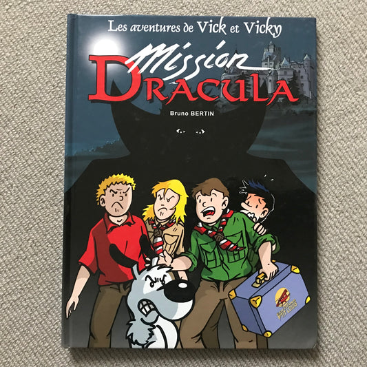 Les aventures de Vick et Vicky T14: Mission Dracula - Bertin, B.