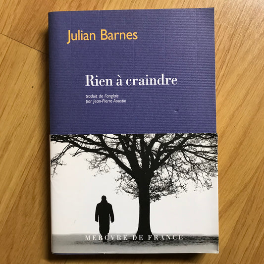 Barnes, Julian - Rien à craindre