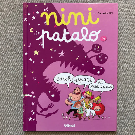 Mini Patalo T03: Catch, espace et poireaux - Lisa Mandel