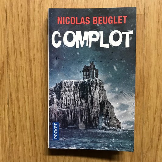 Beuglet, Nicolas - Complot