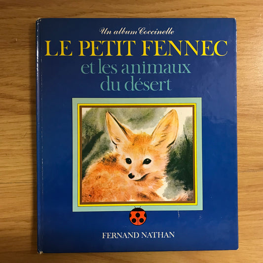 Le petit fennec et les animaux du désert