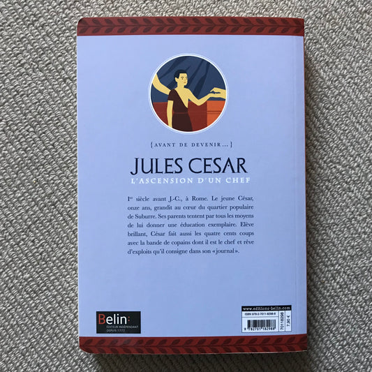 Jules César, l’ascension d’un chef - J.-P. Gourévitch
