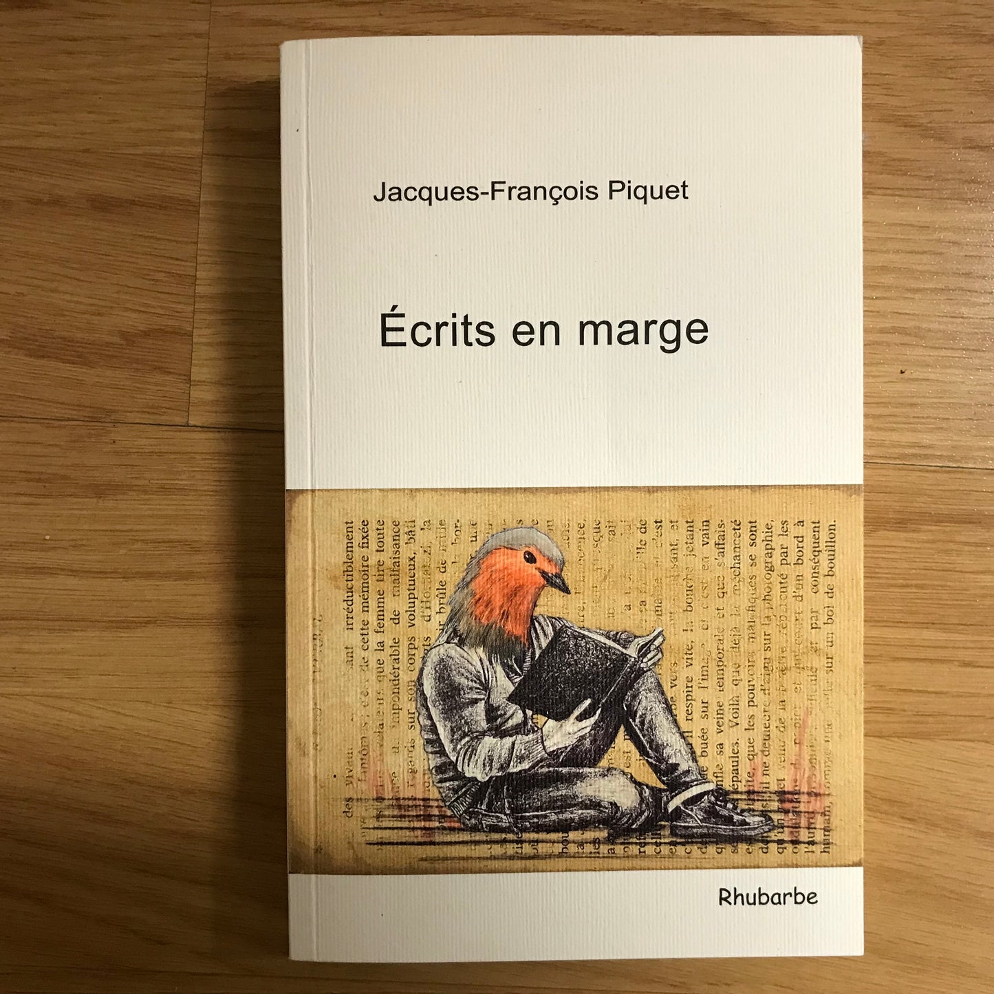Piquet, Jacques-François - Écrits en marge