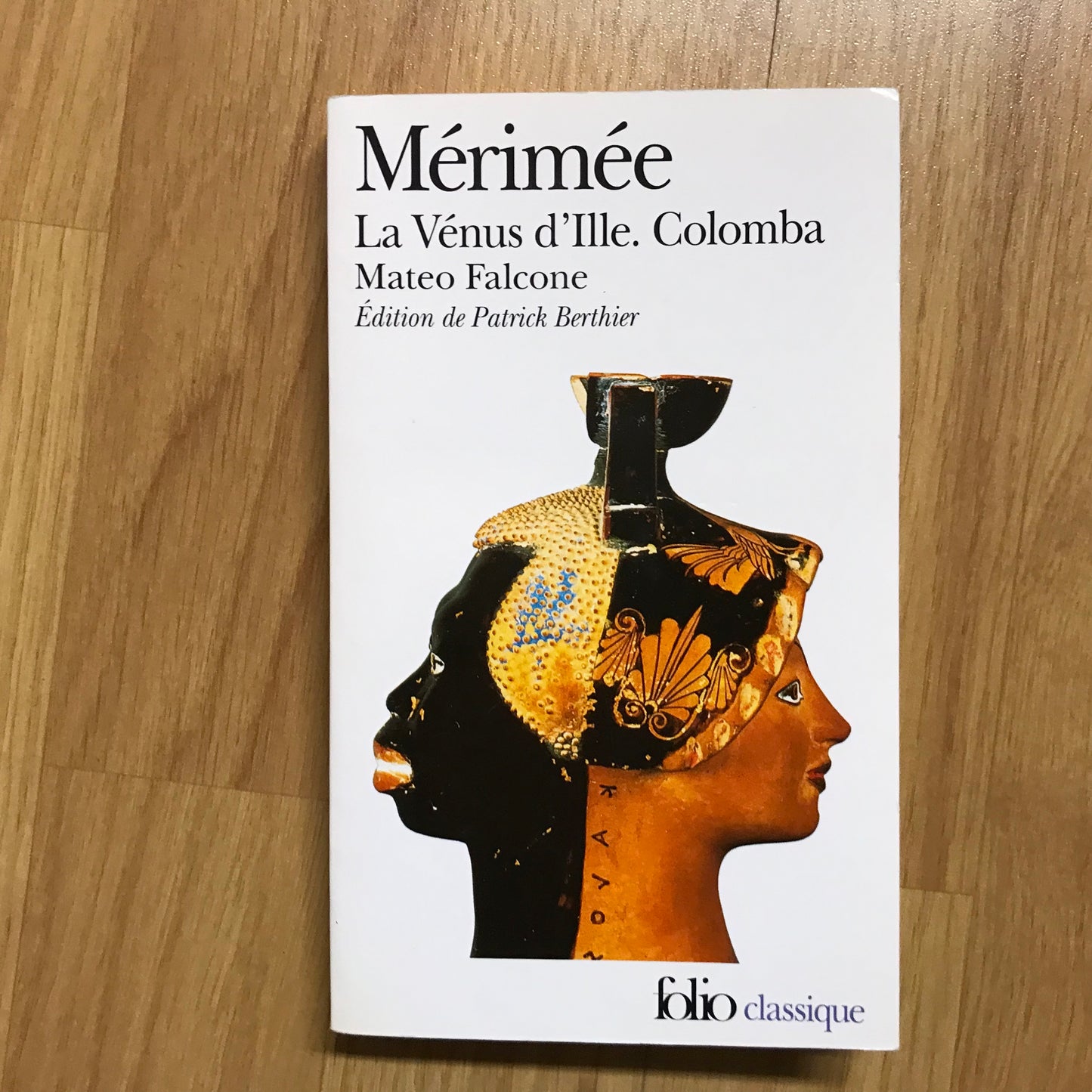 Mérimée - La Vénus d’Ille. Colomba. Mateo Falcone