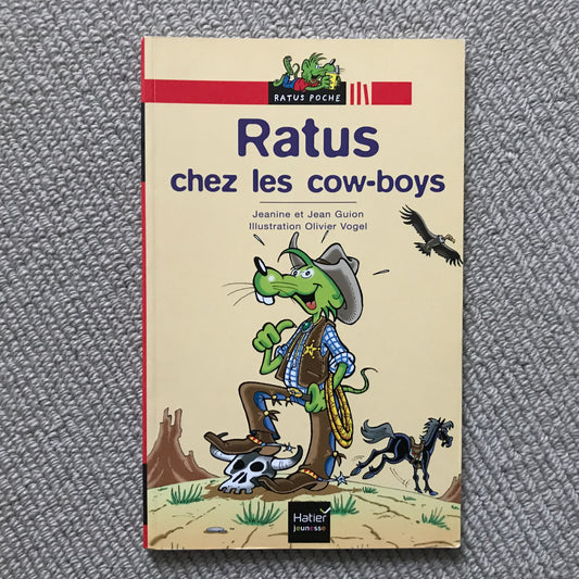 Ratus Poche: Ratus chez les cow-boys - J. & J. Guion