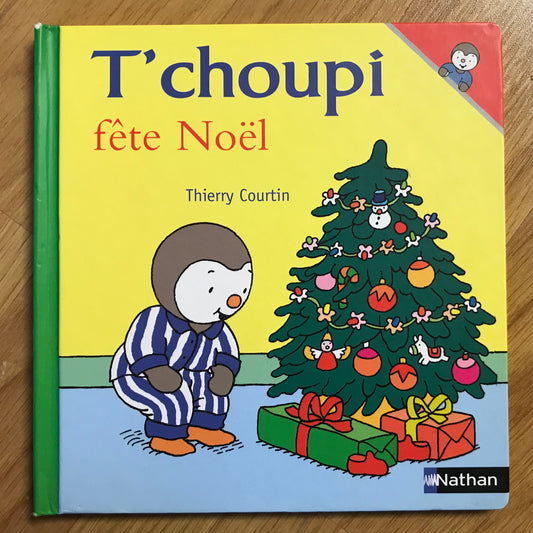 T’choupi fête Noël - T. Courtin