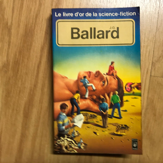 Ballard, J.G. - Le livre d’or de la science-fiction