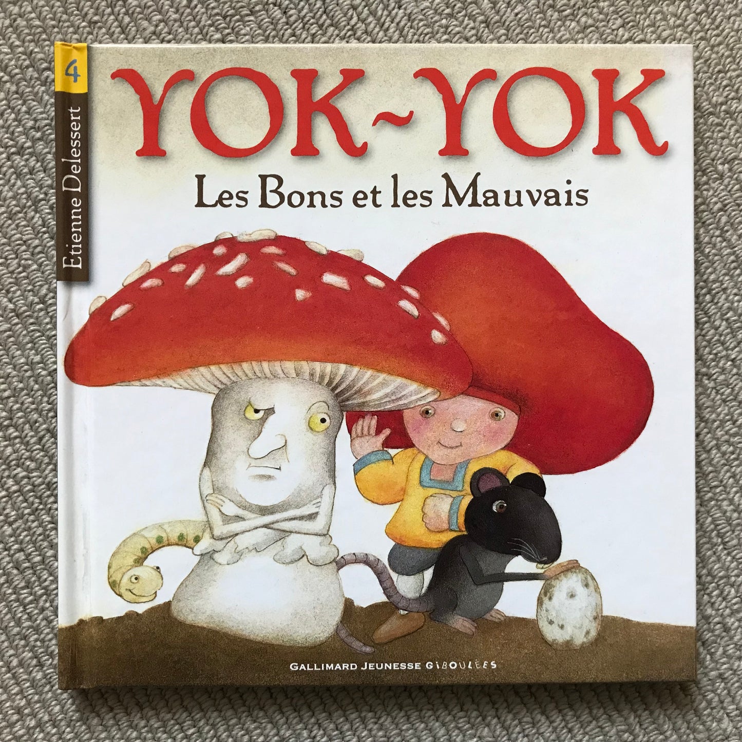 Yok-Yok, Les bons et les mauvais - Delessert, E.