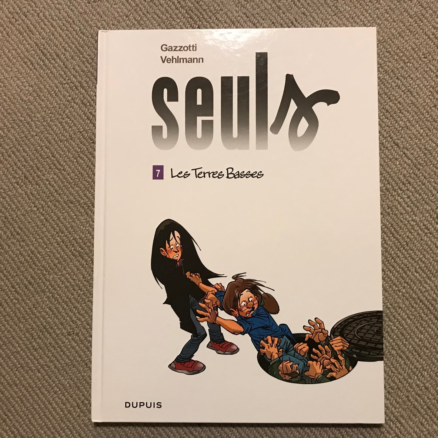 Seuls T07: Les terres basses - Gazzotti & Vehlmann