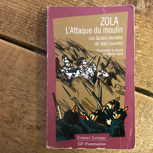 Zola, Emile - L’attaque du moulin